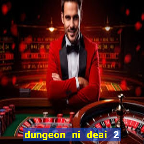 dungeon ni deai 2 temporada dublado